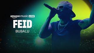 Feid Performs BUBALU  Amazon Music Live  Amazon Music