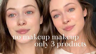 The Perfect No-makeup Look Using Only 3 Essential Products  Natural Glowy Makeup Tutorial