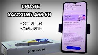 Update Samsung A33  Android 13 One UI 5.0