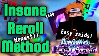 New *BEST* Reroll Farming Method Easy Raids in Anime Last Stand #roblox