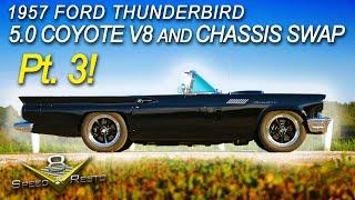 1957 Ford Thunderbird 5.0 Coyote Swap and Custom Chassis Part 3 V8 Speed & Resto Shop V8TV