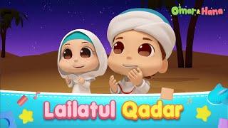 Omar & Hana  Lailatul Qadar  Lagu Kanak-Kanak Islam