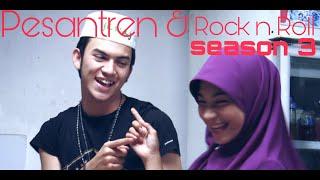 Pesantren & Rock n Roll S3