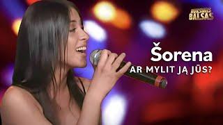 Šorena - Ar Mylit Ją Jūs? Lyric Video. Auksinis Balsas