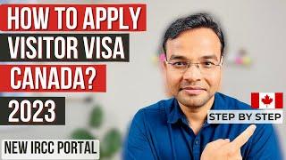 HOW TO APPLY CANADA VISITOR VISA IN 2023 USING NEW IRCC PORTAL  PARENTS  STEP-BY-STEP GUIDE