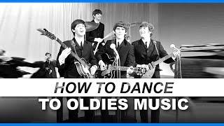 How to dance to The Beatles Dance to oldies music