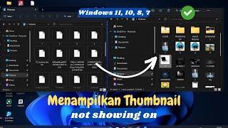 Cara Menampilkan Gambar Thumbnail di Explorer  Windows 11 10 8 7