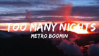 30 Mins   Metro Boomin - Too Many Nights Lyrics ft. Don Toliver Future   Chill Vibe Music