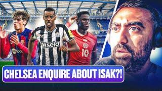 Chelsea WANT Alexander Isak? Chelsea WEIGHING UP A Move For Jonathan David? CHELSEA TRANSFER NEWS