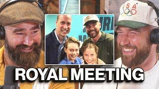 “Coolest Motherf--cking Dude - Travis and Jason Kelce On Meeting Prince William