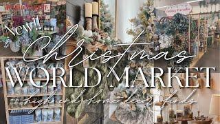 WORLD MARKET NEW CHRISTMAS DECOR 2024  HIGH END HOME DECOR FINDS