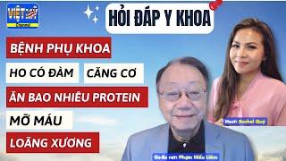 #209 - Sai lầm về HPV ảnh hưởng gia đình. Điều cần làm khi ho tính protein mỡ máu chích synvisc