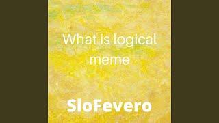 What Is Logical Meme