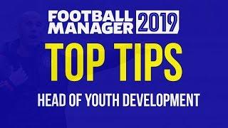 FM19 Tips  Tips for Football Manager 2019 Head of you development