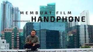 Tips Membuat Film Menggunakan Handphone Agar Tetap Terlihat Cinematic  Cinevlog ANTV Eps 4