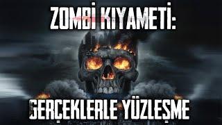 Zombi KıyametiGerçeklerle Yüzleşmek