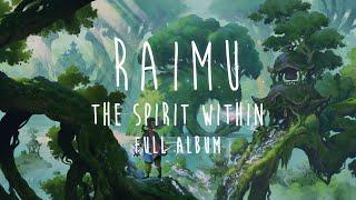 Raimu - The Spirit Within Full Album
