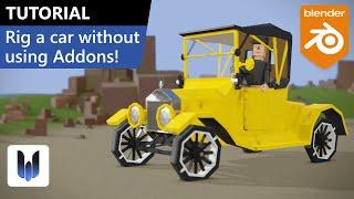Blender tutorial Rig a car without using Addons