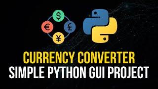 Currency Converter in Python - Beginner Project