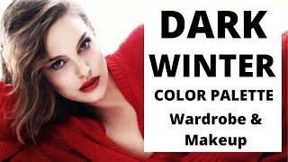 DARK WINTER COLOR PALETTE FOR WARDROBE & MAKEUP