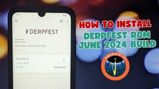 Redmi Note 7 Pro Install Derpfest ROM Android 14 - June 2024 Build