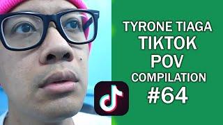 Tyrone Tiaga Tiktok POV Compilation #64