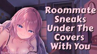 ASMR - Roommate Sneaks Under The Covers With You Rain Cuddling Kiss