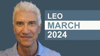 LEO March 2024 · AMAZING PREDICTIONS