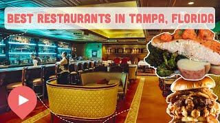 Best Restaurants in Tampa Florida