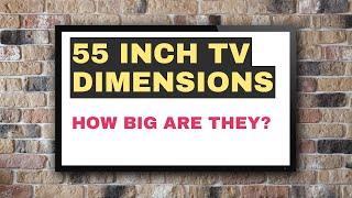 55 Inch TV Dimensions