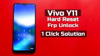 Vivo Y11 hard reset & Vivo Y11 frp bypass in 1 click Vivo Y11 pattern password unlock