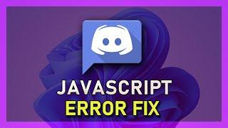 Discord - How To Fix “A JavaScript Error Occurred in the Main Process” Error - Windows 11