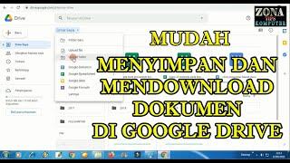 CARA MENYIMPAN DAN MENDOWNLOAD DOKUMEN DI GOOGLE DRIVE