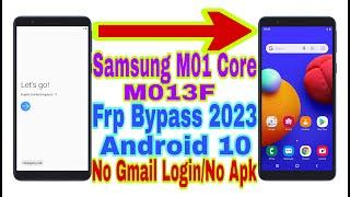 Samsung M01 Core M013F Android 10 Frp Bypass  New Trick 2023  No PcReset Frp Lock 100% Working