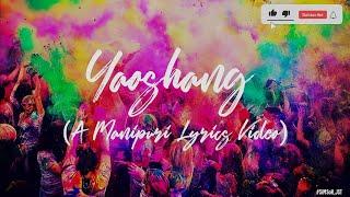 YAOSHANG - BITAN X SURMA Lyrics Video   Manipuri @TANTHAPICTURES