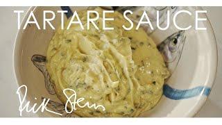 How to Make Tartare Sauce  Rick Stein Recipe