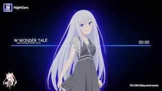 Nightcore - WWonder Tale