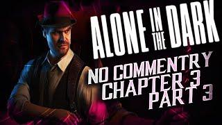 Alone in the Dark Playthrough Survival Horror Veil of Shadows No Commentary Chapter 3 Part 3