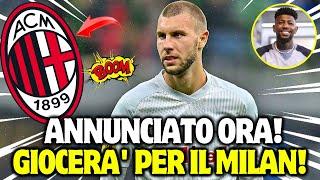 MIO DIO È STATO RIVELATO ORA NUOVO GIOCATORE IN ARRIVO AL MILANO NON CI CREDO NOTIZIE DEL MILAN