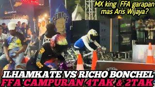 MXKING FFA GARAPAN MAS ARIS WIJAYA BIKIN GEGER ‼️FFA CAMPURAN 4TAK & 2TAK