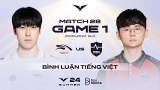 29.06.2024 HLE vs NS  Game 1  Bình Luận Tiếng Việt  LCK Mùa Hè 2024