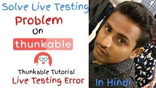 Solve Live Testing Error In Thunkable