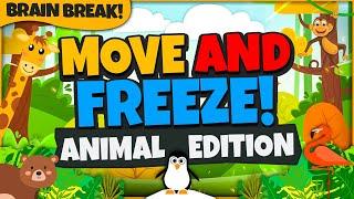 Move and Freeze - Animal Edition  Brain Break  Freeze Dance Games For Kids  GoNoodle Inspired