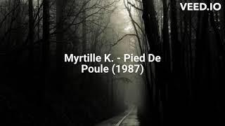 Myrtille K. - Pied De Poule 1987