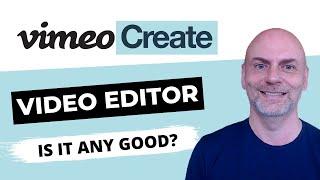 Vimeo Create Video Editor Review and Demo