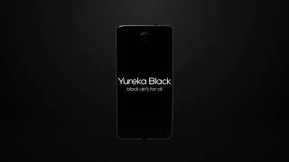 Yureka Black Official Product Video