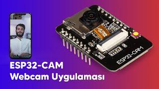 ESP32-CAM ile Webcam Nasıl Yapılır?