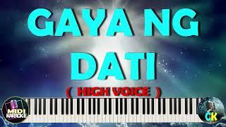 GAYA NG DATI   GARY V   -   HIGH VOICE MIDI KARAOKE     FOR SOPRANO   TENOR VOICE  