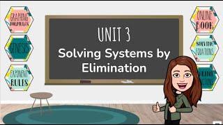 Solving Systems of Equations by Elimination