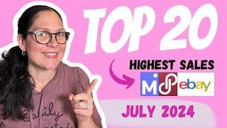 Top 20 Highest Sales on eBay & Poshmark - July 2024